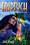 Triptych, by J.M. Frey, Dragon Moon Press