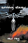 Surviving Steven: A True Story, by Ven Rey