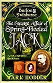 Burton and Swinburne in the Strange Affair of Spring Heeled Jack