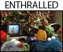 enthralled