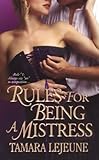 Rules For Being A Mistress (Zebra Historical Romance)